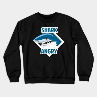 Shark angry Crewneck Sweatshirt